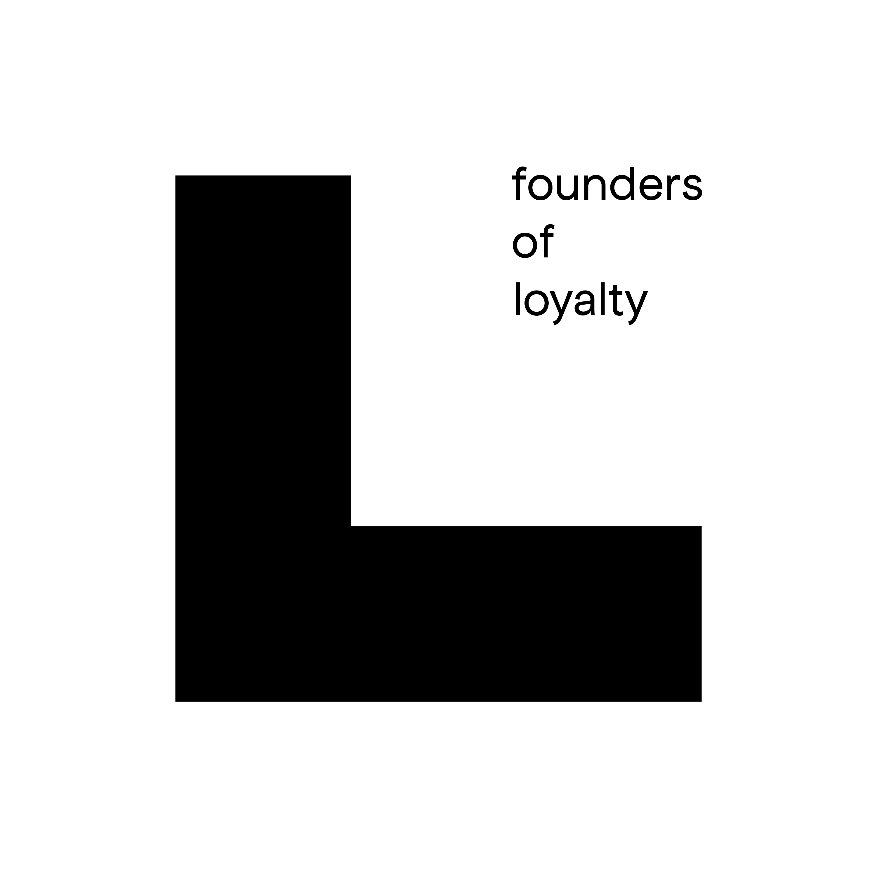 L – founders of loyalty